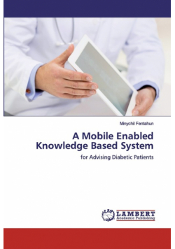 A Mobile Enabled Knowledge Based System