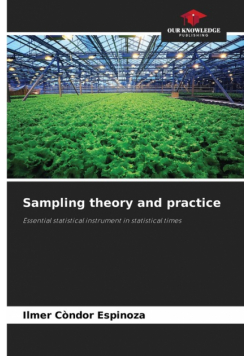 Sampling theory and practice