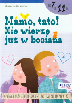 Mamo tato! Nie wierzę już w bociana