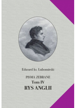 Pisma zebrane Tom IV rys Anglii