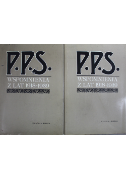 PPS Wspomnienia z lat 1918 1939 Tom I i II