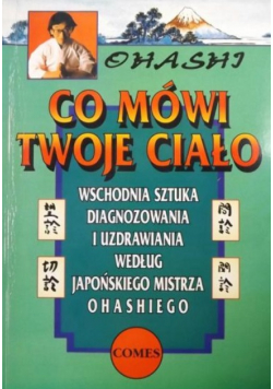 Ohashi  Co mówi Twoje ciało