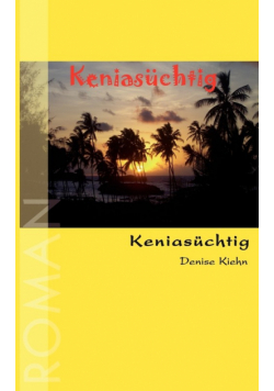 Keniasüchtig