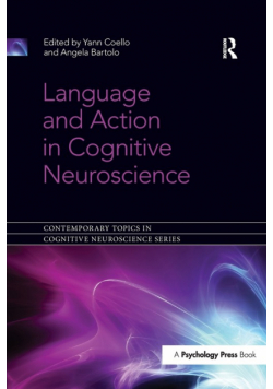 Language and Action in Cognitive Neuroscience