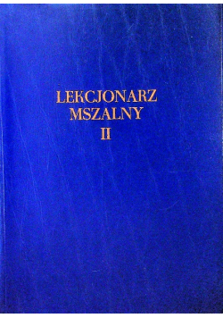 Lekcjonarz Mszalny Tom II