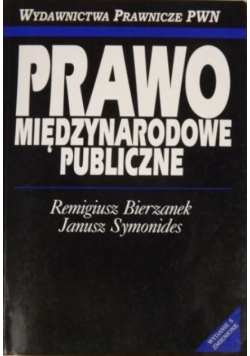 Bierzanek Remigiusz - Prawo międzynarodowe publiczne