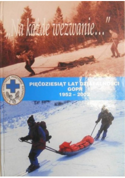 Na każde wezwanie