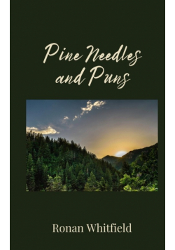 Pine Needles and Puns