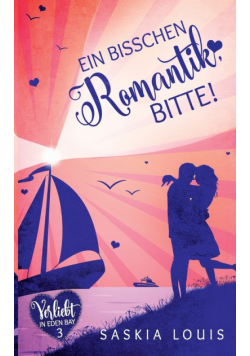 Ein bisschen Romantik, bitte!