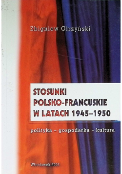 Stosunki polsko-francuskie w latach 1945-1950