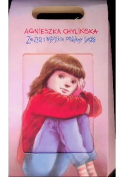 Zezia i wszystkie problemy świata Tom I do III