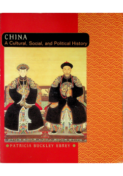 China a cultural social and political history