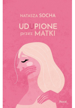Udupione przez matki