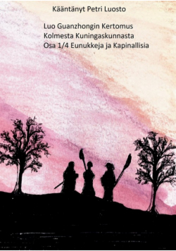 Luo Guanzhongin Kertomus Kolmesta Kuningaskunnasta