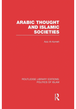 Arabic Thought and Islamic Societies