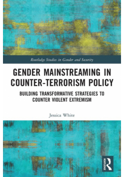 Gender Mainstreaming in Counter-Terrorism Policy