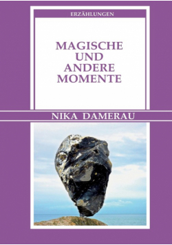 Magische und andere Momente