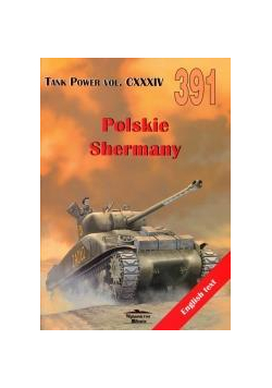 Polskie Shermany. Tank Power vol. CXXXIV 391