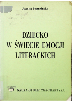 Dziecko w świecie emocji literackich