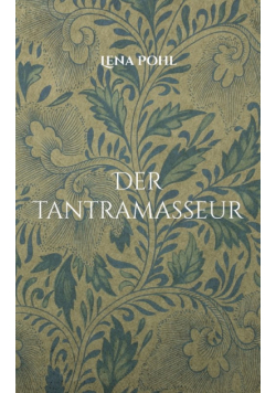 Der Tantramasseur