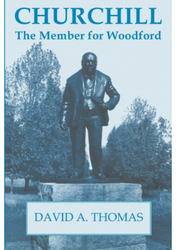 Churchill, the Member for Woodford