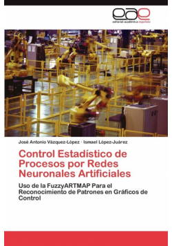 Control Estadístico de Procesos por Redes Neuronales Artificiales