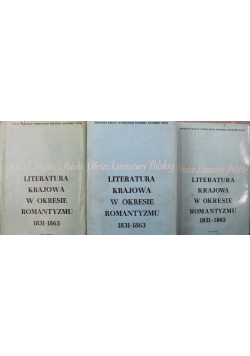Obraz Literatury Polskiej Literatura krajowa w okresie romantyzmu 1831  1863 3 tomy