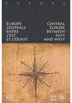 Europe central entre lest et louest