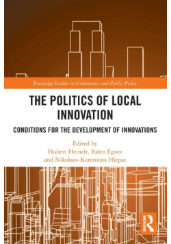 The Politics of Local Innovation