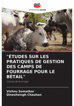 "études Sur Les Pratiques De Gestion Des Camps De Fourrage Pour Le Bétail"