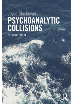 Psychoanalytic Collisions