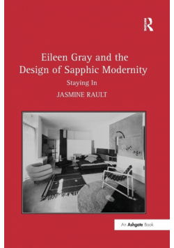 Eileen Gray and the Design of Sapphic Modernity