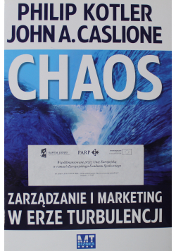 Chaos Zarządzanie i marketing w erze turbulencji