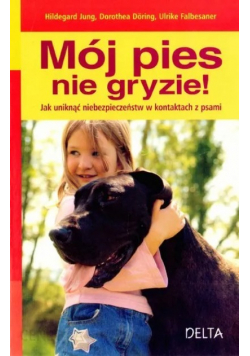 Mój pies nie gryzie