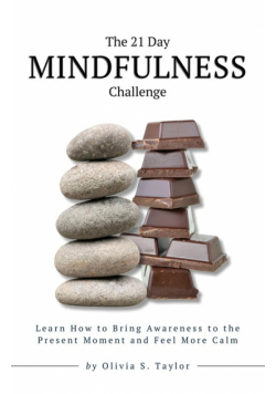 The 21 Day Mindfulness Challenge