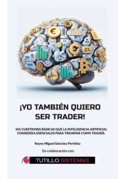 Yo También Quiero Ser Trader