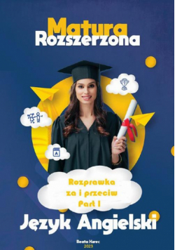 Matura rozszerzona,rozprawka za i przeciw,język angielski.