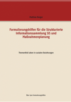 Formulierungshilfen für die Strukturierte Informationssammlung SIS und Maßnahmenplanung