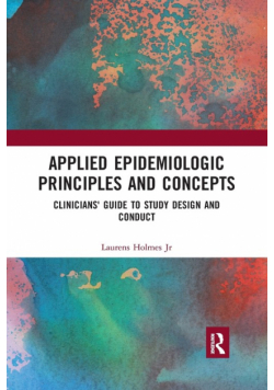 Applied Epidemiologic Principles and Concepts