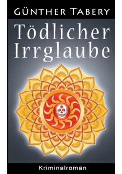 Tödlicher Irrglaube
