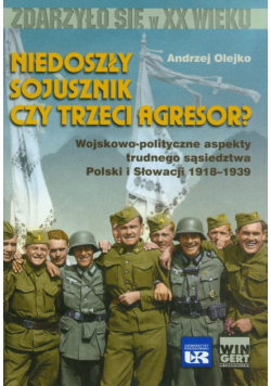 Niedoszły sojusznik czy trzeci agresor?