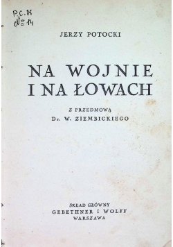 Na wojnie i na łowach 1932 r.