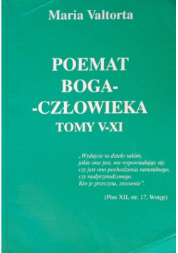 Poemat Boga Człowieka Tomy V do XI