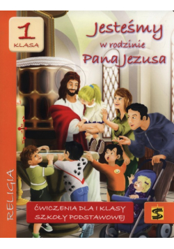 Jesteśmy w rodzinie Pana Jezusa 1 ćwiczenia