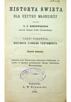 Historya Święta dla użytku młodzieży Część I 1886