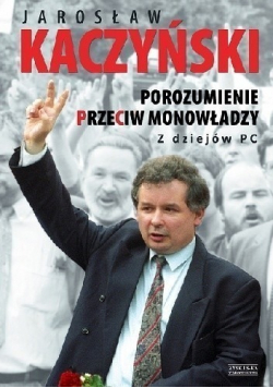 Porozumienie przeciw monowładzy Z dziejów PC