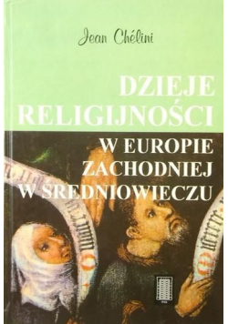 Dzieje religijności w Europie zachodniej w średniowieczu