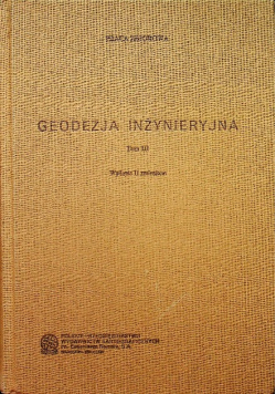 Geodezja inżynieryjna Tom III