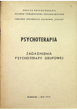 Psychoterapia Zagadnienia psychoterapii grupowej
