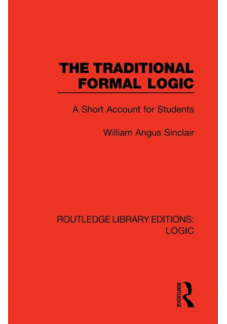 The Traditional Formal Logic